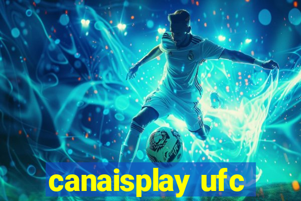 canaisplay ufc